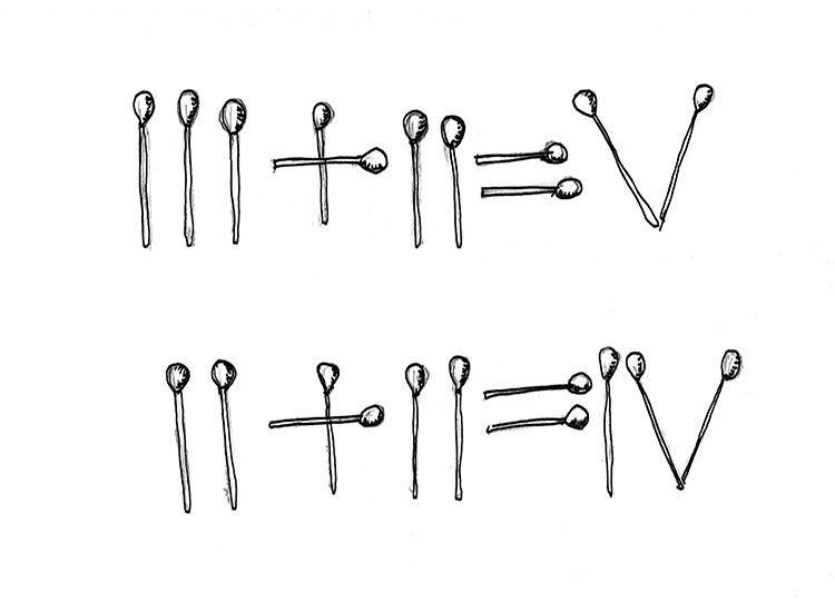 gemalte Skizze mit der Streichholzrätesellösung: Es wurde zuerst ein Streichholz von der römischen Vier weggenommen und als Plus gelegt. So heißt die Lösung jetzt 3+2=5 und als zweite Lösung wurde ein Streichholz von der drei weggenommen und nun heißt die Lösung 2+2=4
